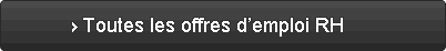 Toutes les offres d’emploi Ressources humaines