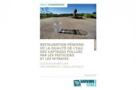 RESTAURATION PÉRENNE  DE LA QUALITÉ DE L’EAU  DES CAPTAGES POLLUÉS  PAR LES PESTICIDES  ET LES NITRATES
